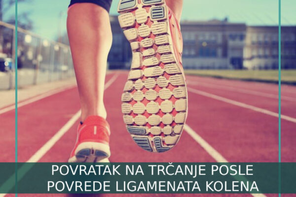 Povratak na trčanje posle povrede ligamenata kolena